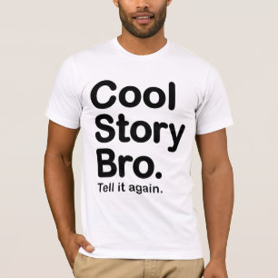Cool Story Bro. American Apparel T-Shirt