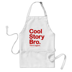 Cool Story Bro. Apron