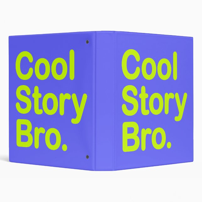 Cool Story Bro Binder (Background)