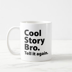 Cool Story Bro Café Mug