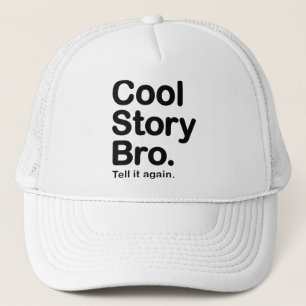 Cool Story Bro. Hat