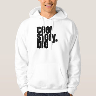 Cool story, bro Hoodie