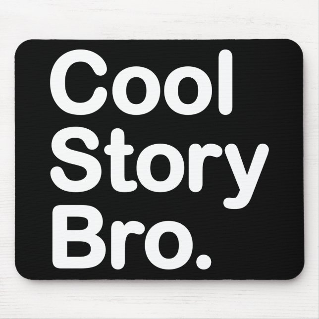 Cool Story Bro Mouse Pad (Front)