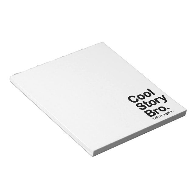 Cool Story Bro. Notepad (Angled)