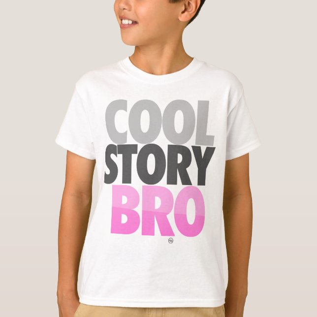 Cool Story Bro (Pink) T-Shirt (Front)