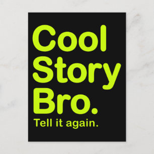 Cool Story Bro. Postcard