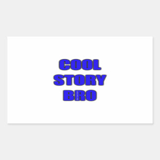 Cool Story Bro Sticker