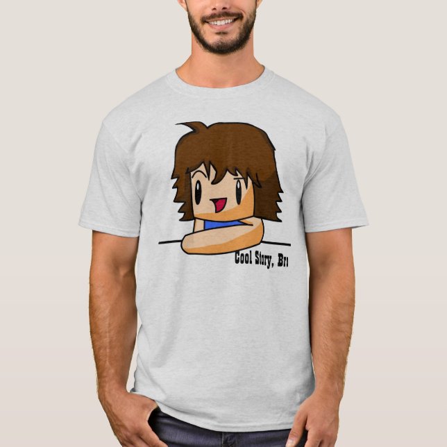 Cool Story, Bro T-Shirt (Front)