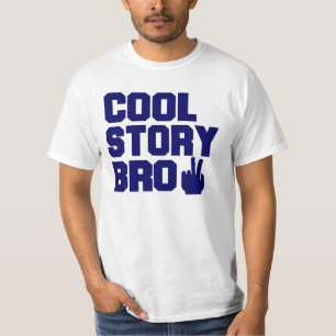 Cool Story Bro T-Shirt