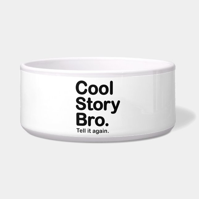 Cool Story Bro. Tell it Again (Front)