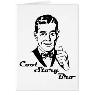 Cool Story Bro Vintage Retro