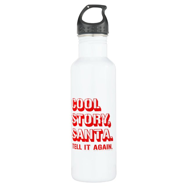 COOL STORY SANTA -.png 710 Ml Water Bottle (Front)