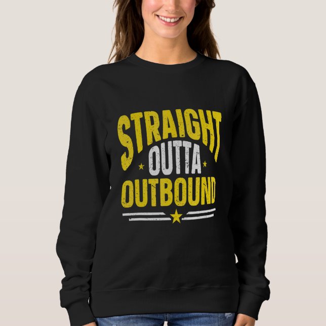Cool Straight Outta Outbound Warehouse Worker Sweatshirt (Front)