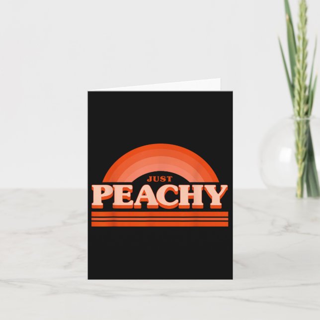 Cool Summer Fruit Retro Just Peachy &amp; Keep It  Card (Front)