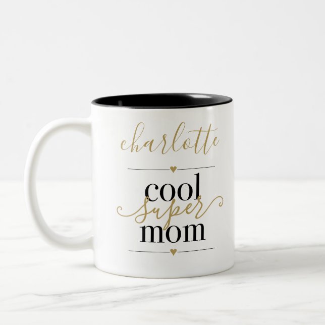 Cool Super Mom Personalized Black And Gold Two-Tone Coffee Mug (Left)