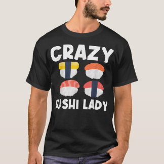 Cool Sushi For Women Mom Japanese Sashimi Seafood  T-Shirt