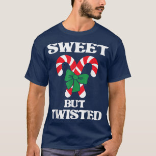 Cool Sweet But Twisted Candy Cane Funny Christmas T-Shirt