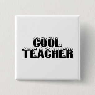 Cool Teacher - Customized 2 Inch Square Button