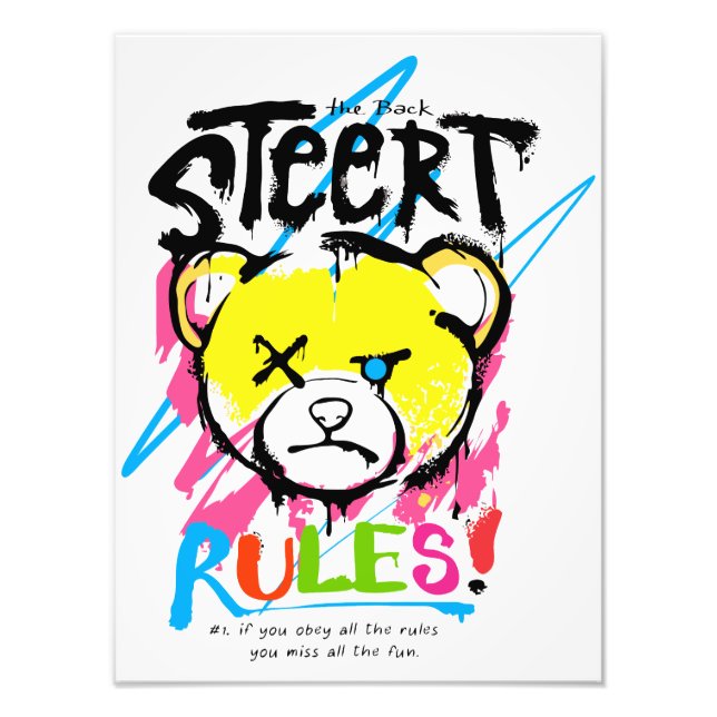 Cool Teddy Street Rules Photo Print (Front)
