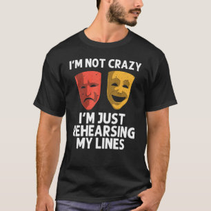 Cool Theatre For Men Women Broadway Musical Theatr T-Shirt
