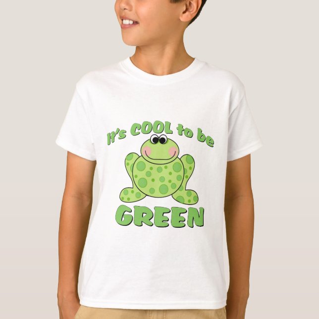 Cool to be Green FROG T-Shirt (Front)