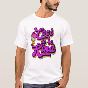 Cool To Be Kind - Ice Cream Vintage Retro Summer T-Shirt