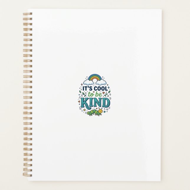 Cool To Be Kind Rainbow Caterpillar Shirt Design_1 Planner (Front)