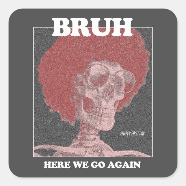 Cool Trendy BRUH Design Sticker (Front)