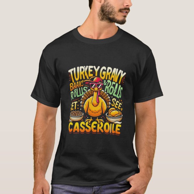 Cool Turkey Vibes Funny Thanksgiving Feast Design  T-Shirt (Front)