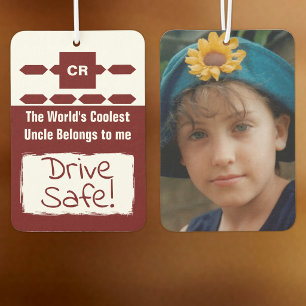 Cool Uncle add photo drive safe burgundy Air Freshener