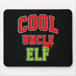 Cool Uncle Elf Christmas Family Matching Group Xma Mouse Pad