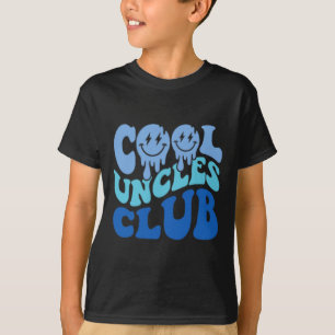 Cool Uncles Club Best Uncle Ever Funny Fathers Day T-Shirt