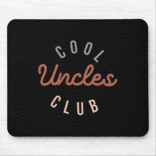 Cool Uncles Club Best Uncle Ever Funny Pocket Fath Mouse Pad