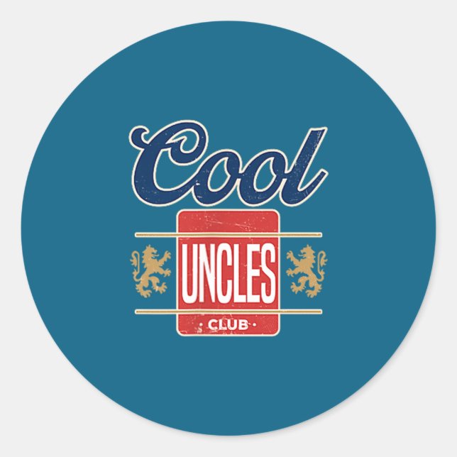 Cool Uncles Club For New Uncle Father's Day Uncle  Classic Round Sticker (Front)