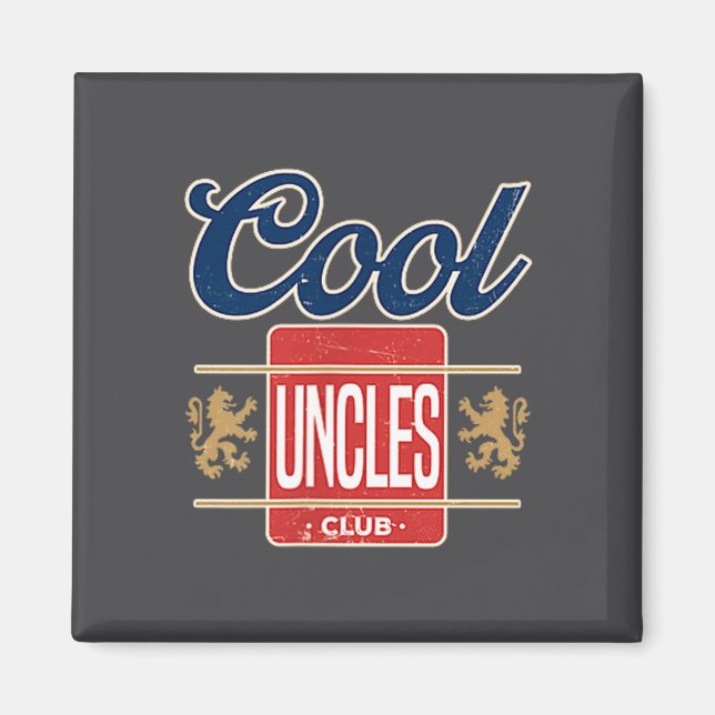 Cool Uncles Club For New Uncle Father's Day Uncle  Magnet (Front)