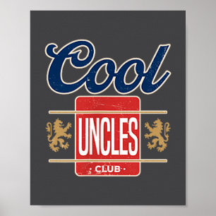 Cool Uncles Club For New Uncle Father's Day Uncle  Poster