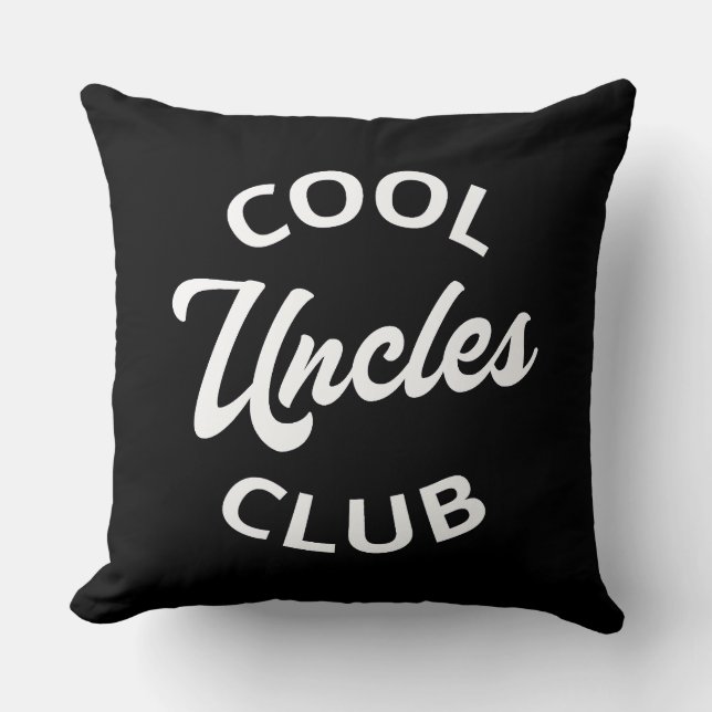 Cool Uncles Club I Throw Pillow (Front)