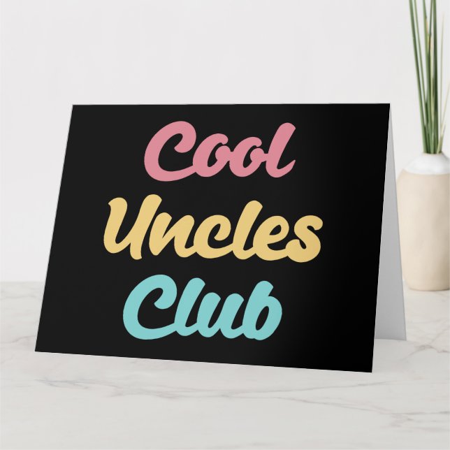 Cool Uncles Club II Card (Front)