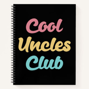 Cool Uncles Club II Notebook