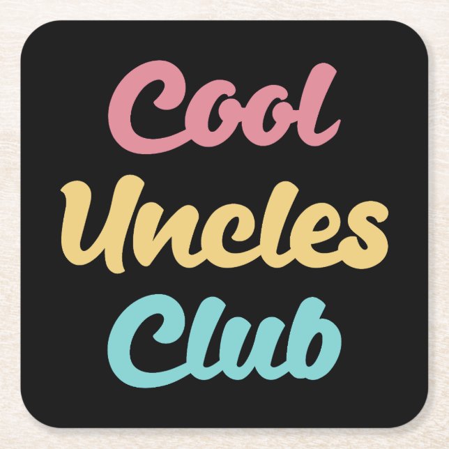 Cool Uncles Club II Square Paper Coaster (Front)