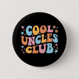 Cool Uncles Club III 2 Inch Round Button
