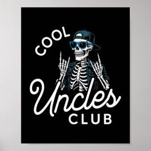 Cool Uncles Club Shirt Funny Skeleton Men Uncle  Poster