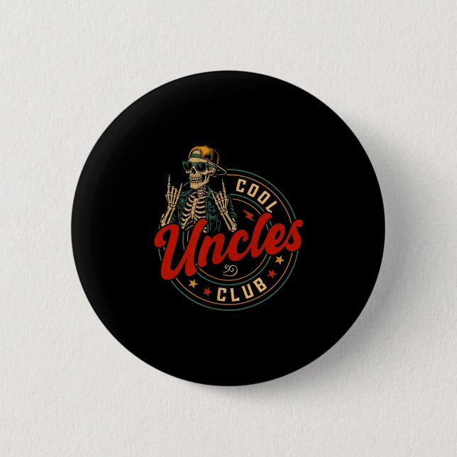 Cool Uncles Club Shirt Funny Skeleton Uncle Men Fa 2 Inch Round Button (Front)