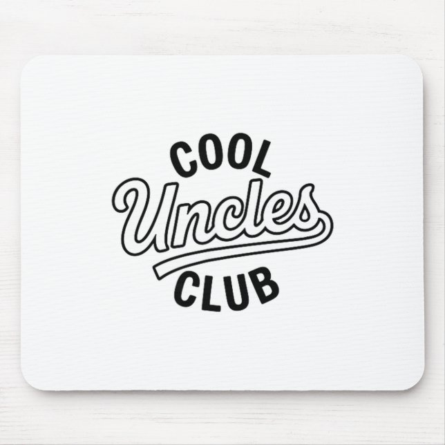 Cool Uncles Club Uncle Ever Funny Cket Fathers Day Mouse Pad (Front)