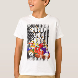 Cool Usa Pool Billiards Game Quotes Shut Up And Sh T-Shirt