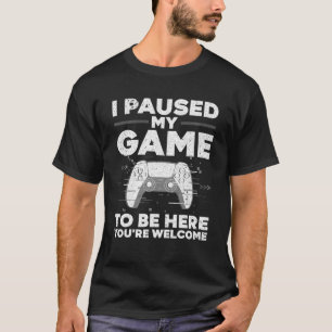 Cool Video Gamer For Men Boys Kids Game Paused Gam T-Shirt