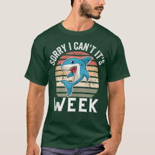 Cool Vintage Sorry I Can't It's Week Funny Cute Sh T-Shirt