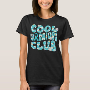 cool warrior club ovarian cancer awareness T-Shirt