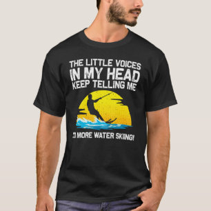 Cool Water Skiing For Men Women Ski Sports Skiers  T-Shirt