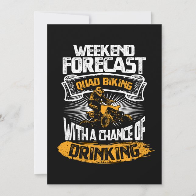 Cool Weekend Forecast Quad Biking Biker Gift Idea Invitation (Front)